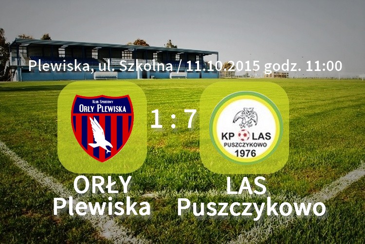 B-klasa: Orły Plewiska 1 -7  Las Puszczykowo