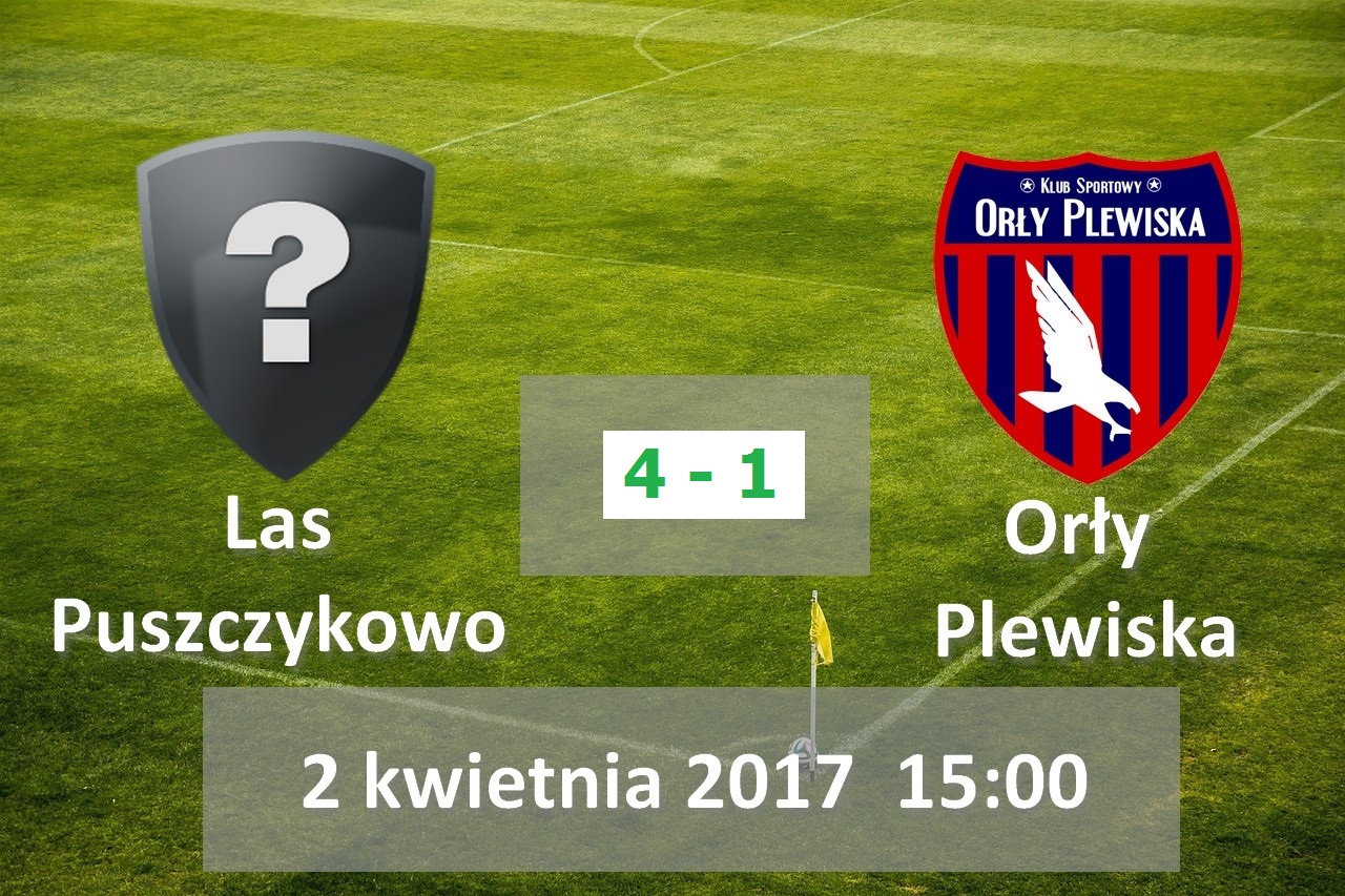 Las Puszczykowo – Orły Plewiska (4:1)