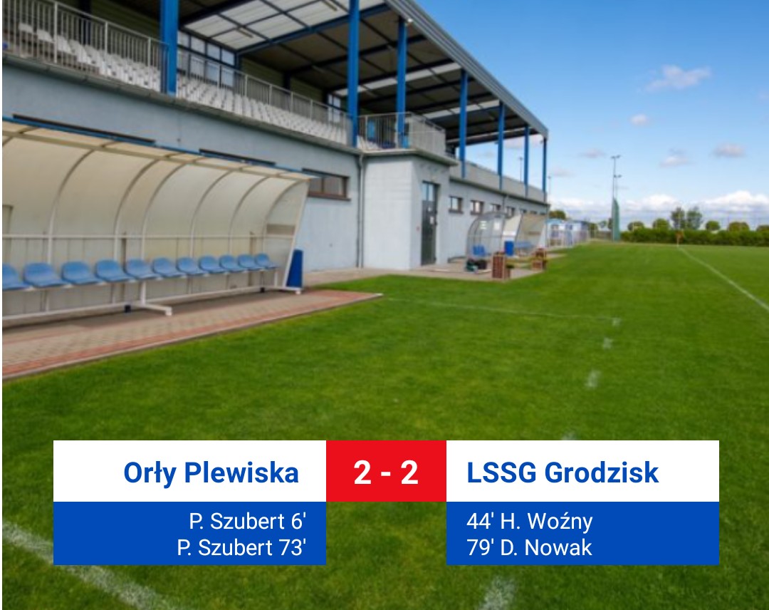 Orły Plewiska – LSSG Gminy Grodzisk Wlkp. 2:2 (1:1)