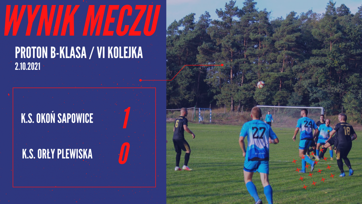 Okoń Sapowice 1-0 Orły Plewiska