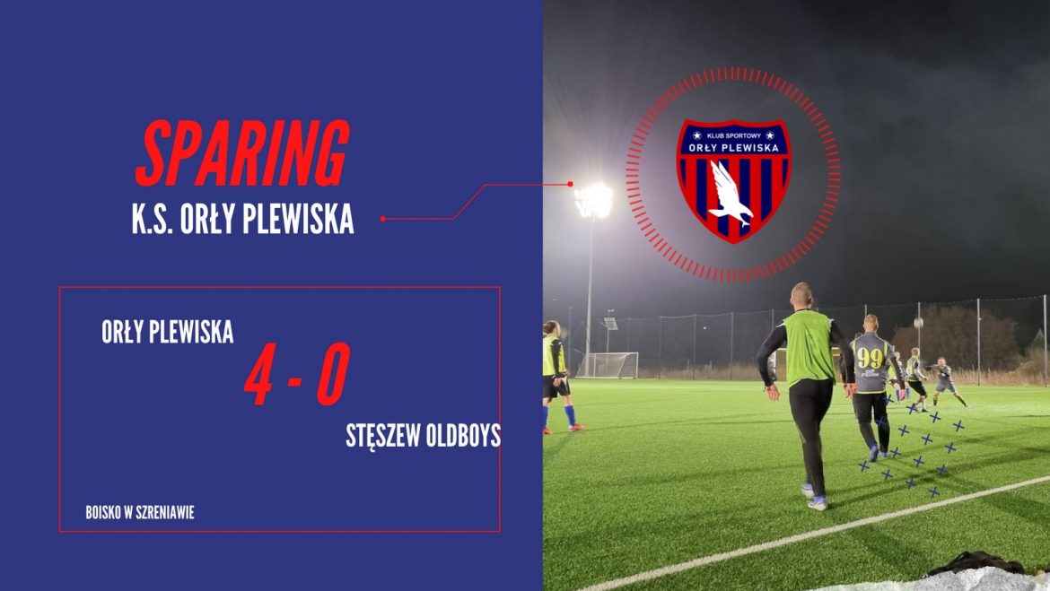 SPARING: Orły Plewiska 4:0 Stęszew Oldboys