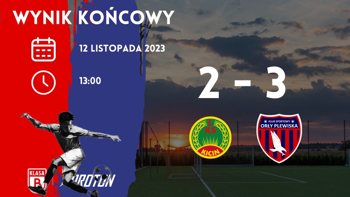 Kolejka 12: LKS Kicin 2-3 Orły Plewiska