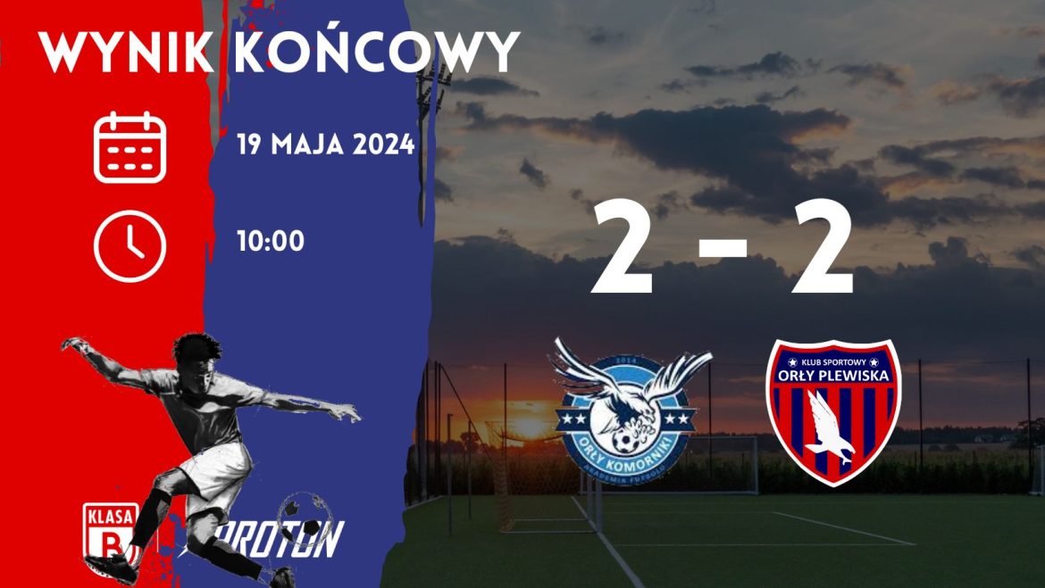 Kolejka 22: Orły Komorniki 2-2 Orły Plewiska