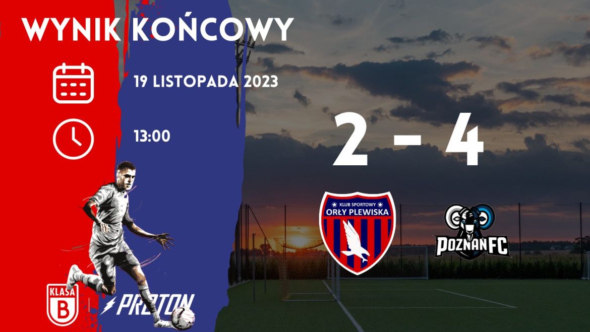 Kolejka 13: Orły Plewiska 2-4 Poznań FC