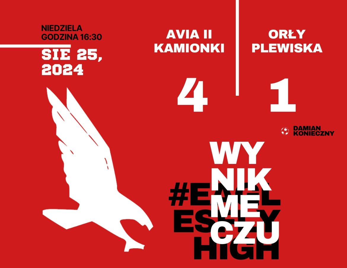 Avia II Kamionki 4:1 Orły Plewiska